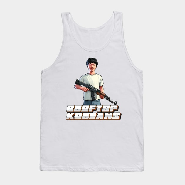 Rooftop Koreans Tank Top by Rawlifegraphic